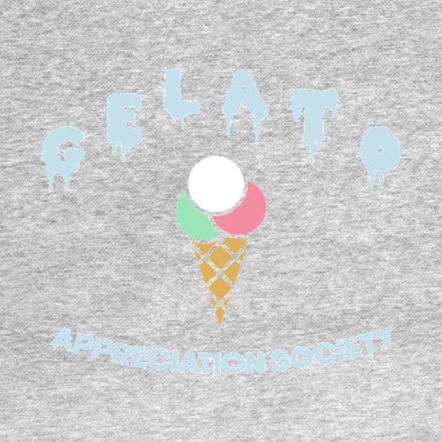 Gelato Appreciation Society ! by Wearing Silly